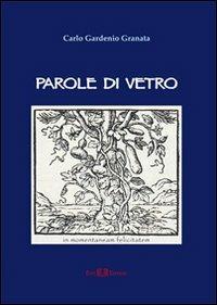 Parole di vetro - Carlo G. Granata - copertina