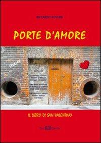 Porte d'amore. Il libro di san Valentino - Riccardo Roversi - copertina