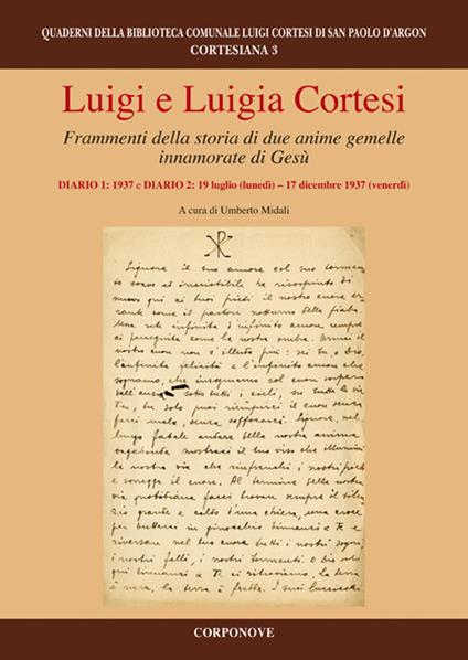 Luigi e Luigia Cortesi. Frammenti della storia di due anime gemelle innamorate di Gesù. Diario 1: 1937 e diario: 19 luglio (lunedì)-17 dicembre 1937 (venerdì) - copertina