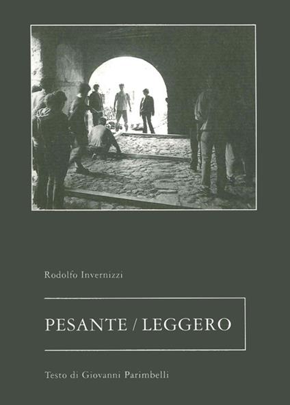 Pesante/leggero - Rodolfo Invernizzi,Giovanni Parimbelli - copertina