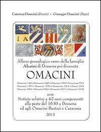 Albero genealogico e notizie della famiglia Omacini - Caterina Omacini,Giuseppe Omacini - copertina