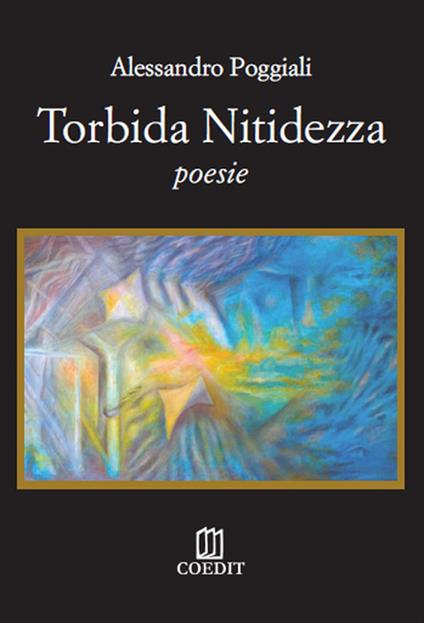 Torbida nitidezza - Alessandro Poggiali - copertina