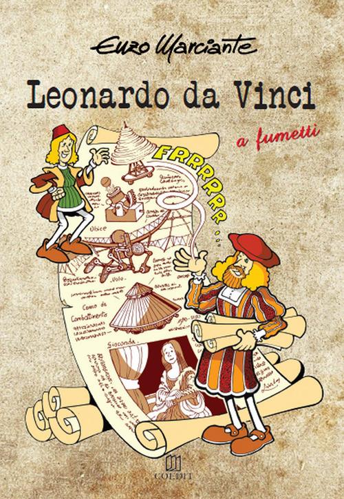 Leonardo da vinci. A fumetti - Enzo Marciante - copertina