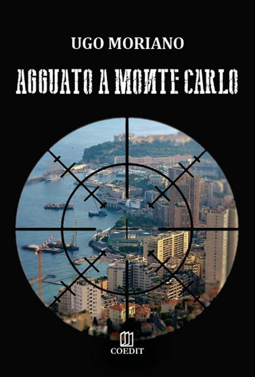 Agguato a Montecarlo - Ugo Moriano - copertina