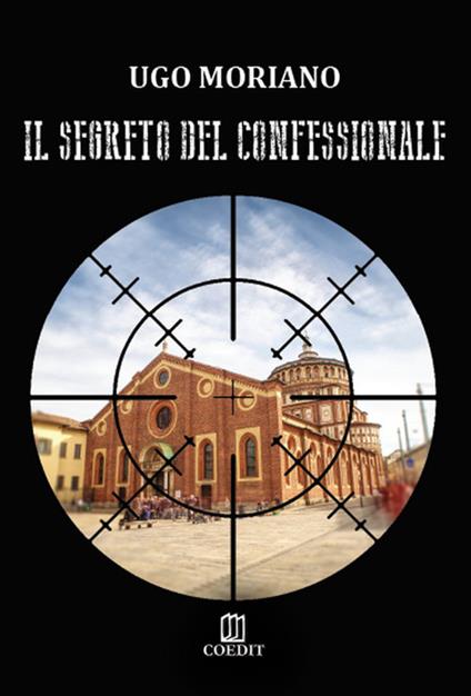 Il segreto del confessionale - Ugo Moriano - ebook