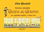 Piccola grande guida di Genova per giovani turisti... e non solo