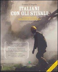Italiani con gli stivali. La protezione civile nella penisola dei grandi rischi - Erasmo D'Angelis - copertina