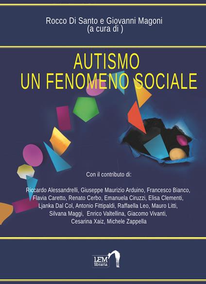 Autismo. Un fenomeno sociale - Rocco Di Santo,Giovanni Magoni - copertina