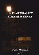 La temporalità dell'esistenza