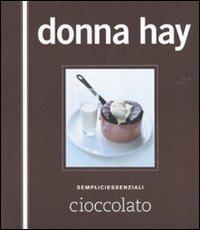 Cioccolato. Ediz. illustrata - Donna Hay - copertina