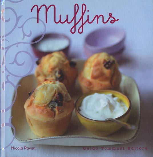 Muffins. Ediz. a colori - Nicola Pavan - copertina