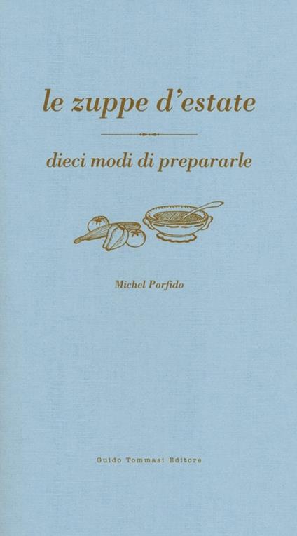 Le zuppe d'estate - Michel Porfido - copertina