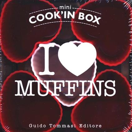 I love muffins. Mini Cook'in box. Con gadget - Ilona Chovancova - copertina