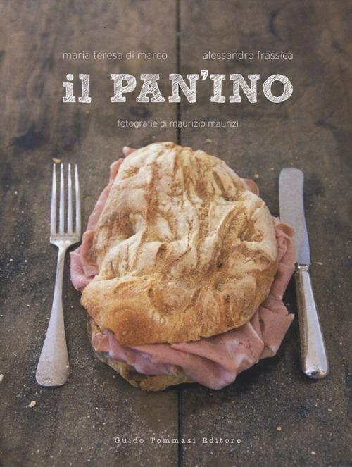 Il pan'ino - Maria Teresa Di Marco,Alessandro Frassica - copertina