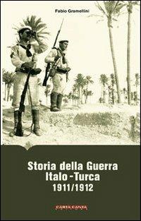 Storia della guerra italo-turca (1911-1912) - Fabio Gramellini - copertina