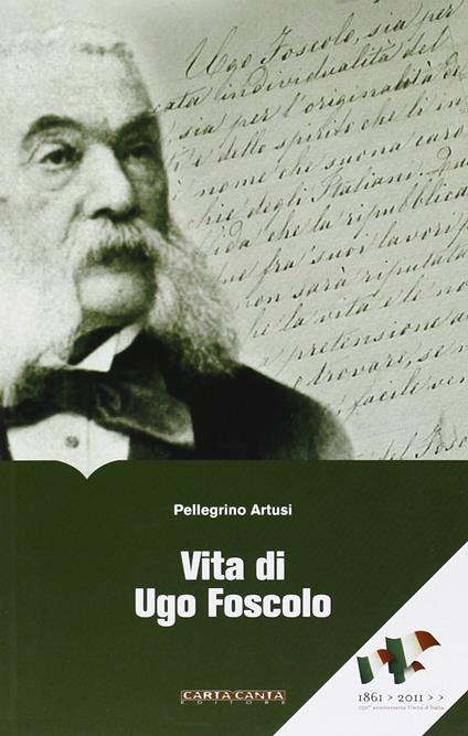 Vita di Ugo Foscolo - Pellegrino Artusi - copertina
