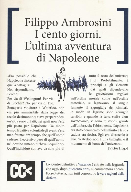 I cento giorni. L'ultima avventura di Napoleone - Filippo Ambrosini - copertina