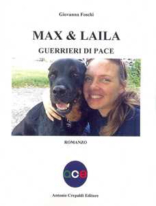 Max & Laila. Guerrieri di pace