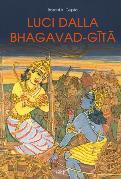 Luci dalla Bhagavad-Gita - Basant K. Gupta - copertina