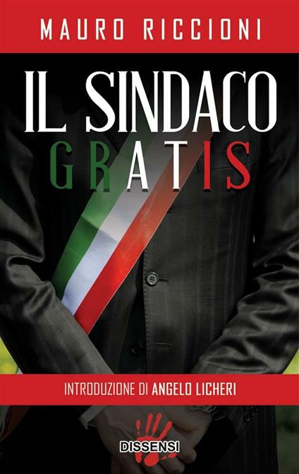 Il sindaco gratis - Mauro Riccioni - ebook