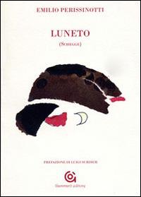 Luneto (Schegge) - Emilio Perissinotti - copertina