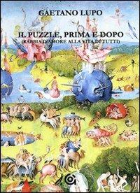Il puzzle, prima e dopo - Gaetano Lupo - copertina