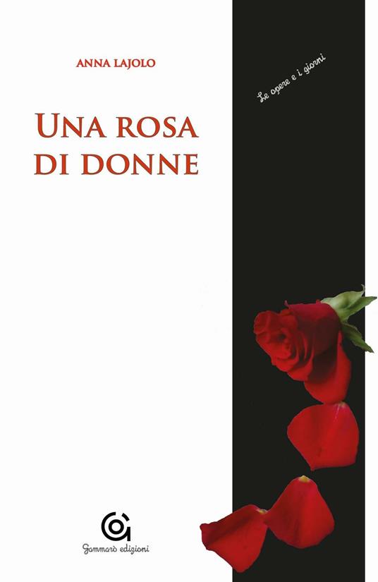 Una rosa di donne. Madri/figlie - Anna Lajolo - copertina