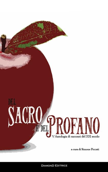 Del sacro e del profano. 5ª antologia di racconti del XXI secolo - copertina