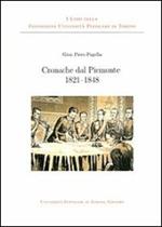 Cronache dal Piemonte 1821-1848