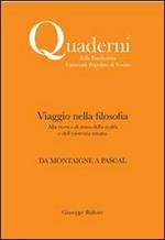 Viaggio nella filosofia. Da Montaigne a Pascal