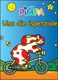 Pimpa. Una die ispetziale. DVD. Ediz. illustrata - Altan - copertina