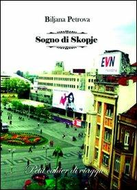Sogno di Skopje - Biljana Petrova - copertina