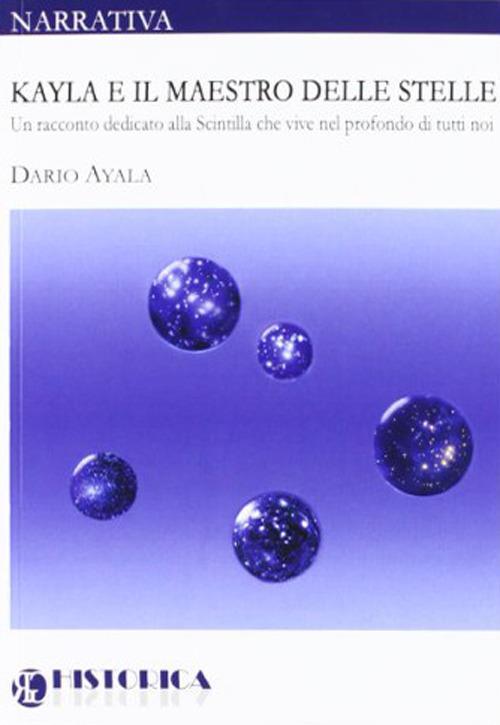Kayla e il maestro delle stelle - Dario Ayala - copertina
