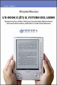 L' e-book e (è?) il futuro del libro - Massimo Maugeri - copertina