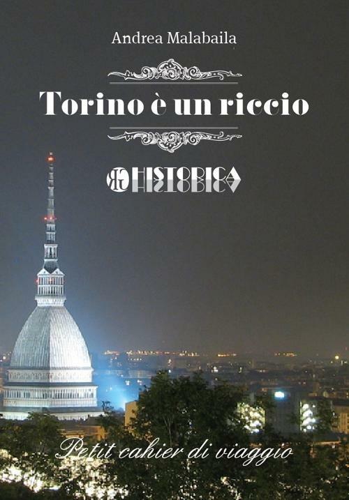 Torino è un riccio - Andrea Malabaila - copertina