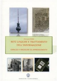 Reti logiche e trattamento dell'informazione. Esercizi e verifiche - Ferruccio Barsi - copertina