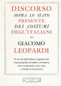 Discorso sopra lo stato presente dei costumi degl'italiani