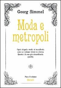 Moda e Metropoli - Georg Simmel - copertina