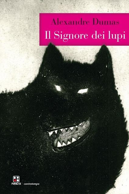 Il signore dei lupi - Alexandre Dumas - copertina