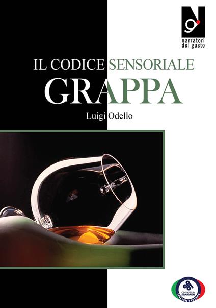 Il codice sensoriale. Grappa - Luigi Odello - copertina