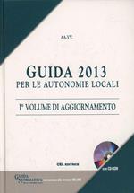 Guida 2013 per le autonomie locali. Con CD-ROM