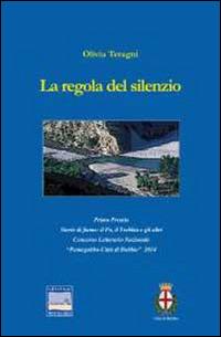 La regola del silenzio - Olivia Teragni - copertina