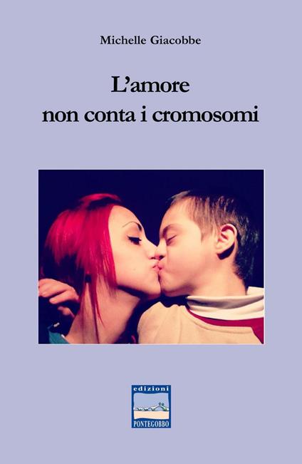 L' amore non conta i cromosomi - Michelle Giacobbe - copertina