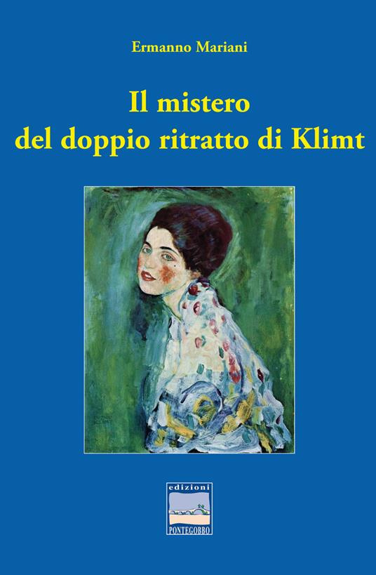 Il mistero del doppio ritratto di Klimt - Ermanno Mariani - copertina