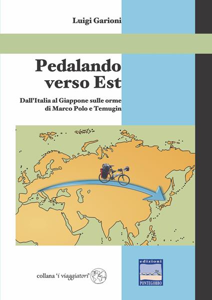 Pedalando verso Est - Luigi Garioni - copertina