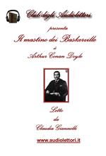 Il mastino dei Baskerville. Audiolibro. CD Audio formato MP3. Audiolibro. CD Audio formato MP3