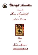 Forze ancestrali. Audiolibro. CD Audio formato MP3