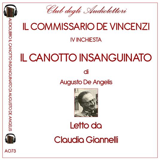 Il canotto insanguinato. Il commissario de Vincenzi IV inchiesta letto da Claudia Giannelli. Audiolibro. CD Audio formato MP3 - Augusto De Angelis - copertina