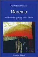 Maremo literatura rigardo tra la suda toskana maremo