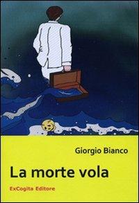 La morte vola - Giorgio Bianco - copertina